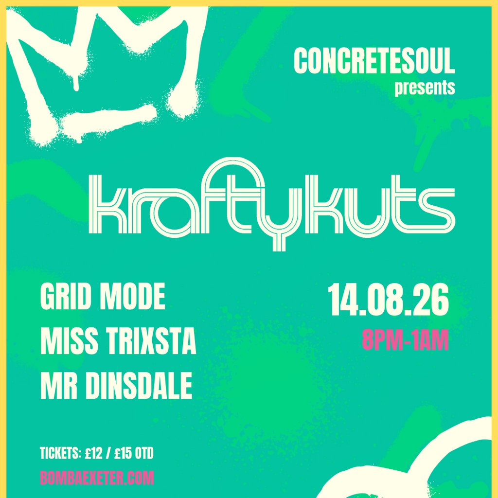 Concretesoul Presents: Krafty Kuts - 14.08.26 - Bomba Exeter