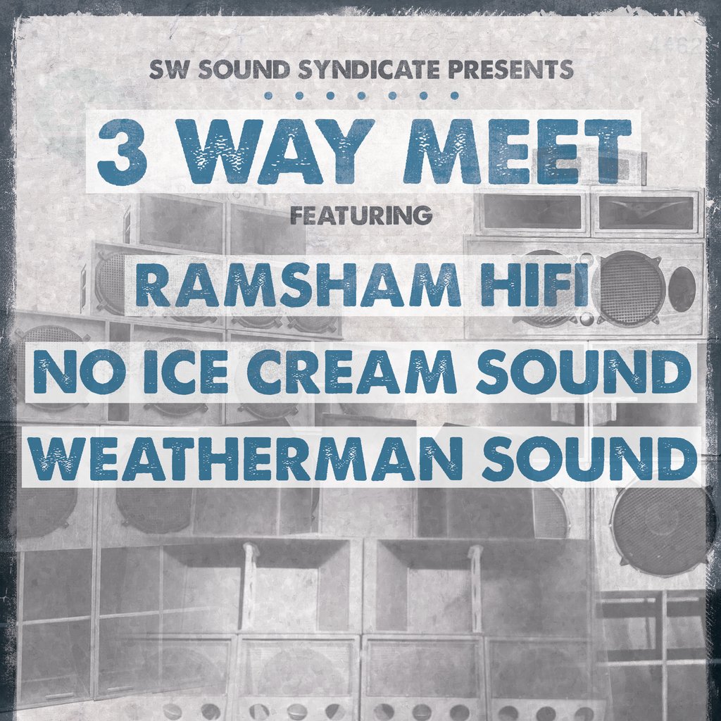 Sw Sound Syndicate Presents 3 Way Meet